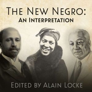 The New Negro, Alain Locke
