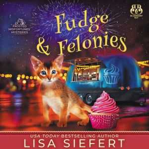 Fudge  Felonies, Lisa Siefert