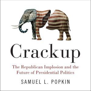 Crackup, Samuel L. Popkin