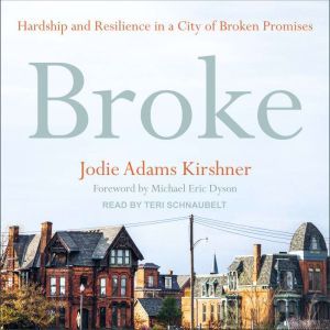 Broke, Jodie Adams Kirshner