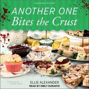 Another One Bites the Crust, Ellie Alexander