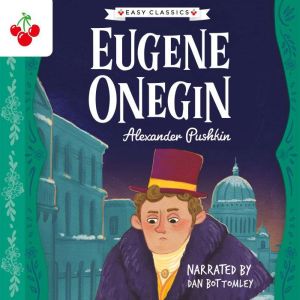 Eugene Onegin Easy Classics, Alexander Pushkin