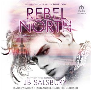 Rebel North, JB Salsbury