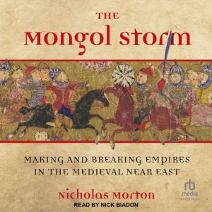 The Mongol Storm, Nicholas Morton
