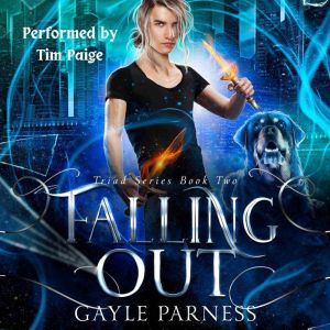 Falling Out Triad Series Book 2, Gayle Parness
