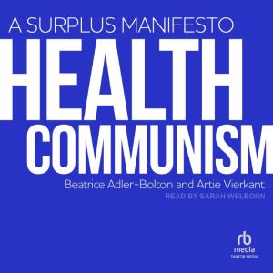 Health Communism, Artie Vierkant