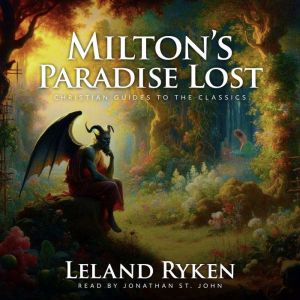 Milton's Paradise Lost: Christian Guides to the Classics