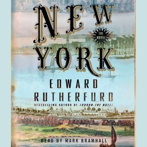 New York The Novel, Edward Rutherfurd