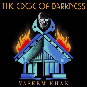 The Edge of Darkness: a gripping and unforgettable crime thriller from the award-winning author of the Malabar House series