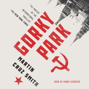 Gorky Park, Martin Cruz Smith