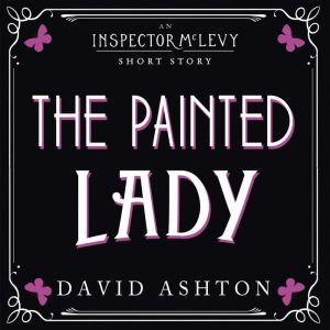 The Painted Lady, David Ashton