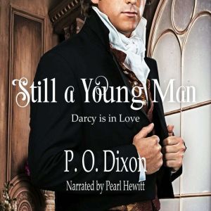 Still a Young Man, P. O. Dixon