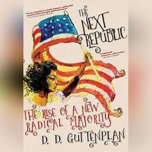 The Next Republic, D. D. Guttenplan