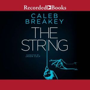 The String, Caleb Breakey