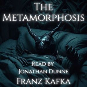 The Metamorphosis, Franz Kafka