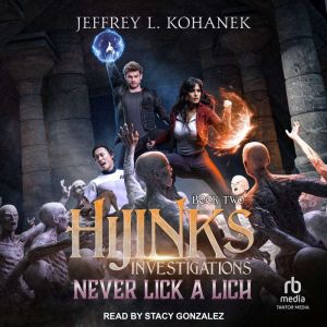 Never Lick A Lich, Jeffrey L Kohanek