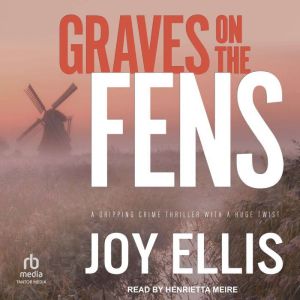 Graves on the Fens, Joy Ellis