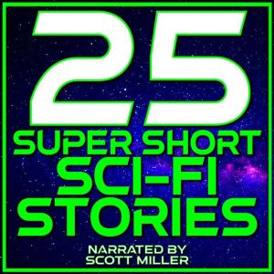 25 Super Short SciFi Stories, Philip K. Dick