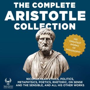 The Complete Aristotle Collection H..., Aristotle Philosopher