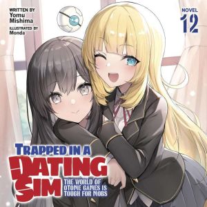 Trapped in a Dating Sim The World of..., Yomu Mishima