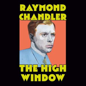The High Window, Raymond Chandler