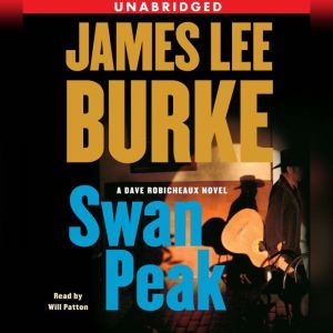 Swan Peak, James Lee Burke