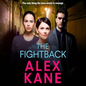 The Fightback, Alex Kane