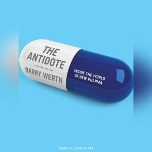 The Antidote, Barry Werth