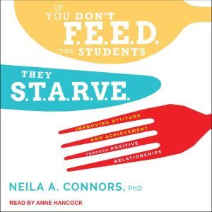 If You Dont Feed the Students, They ..., PhD Connors