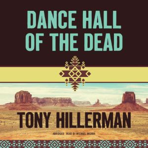 Dance Hall of the Dead, Tony Hillerman