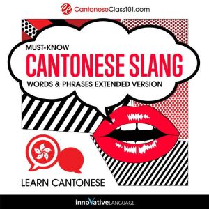 Learn Cantonese MustKnow Cantonese ..., Innovative Language Learning