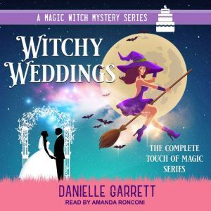 Witchy Weddings, Danielle Garrett