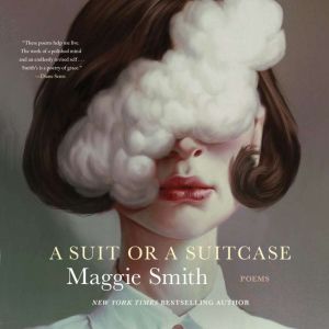 A Suit or a Suitcase, Maggie Smith