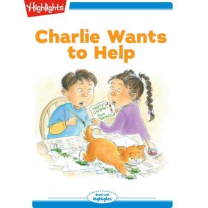 Charlie Wants to Help, Lissa Rovetch