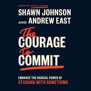 The Courage to Commit, Shawn Johnson