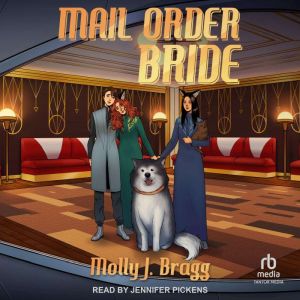 Mail Order Bride, Molly J. Bragg