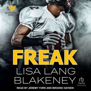 Freak, Lisa Lang Blakeney
