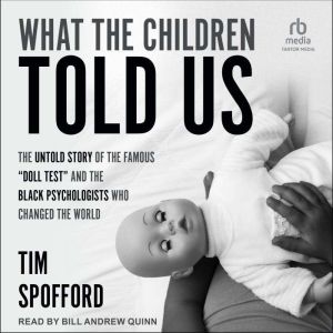 What the Children Told Us, Tim Spofford