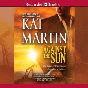 Against the Sun, Kat Martin