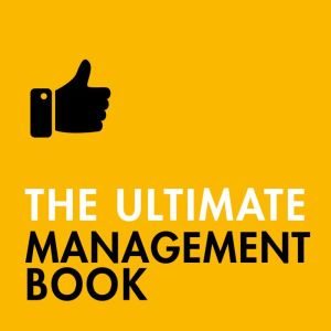 The Ultimate Management Book, Martin Manser