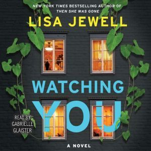 Watching You, Lisa Jewell