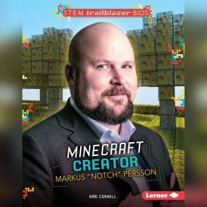 Minecraft Creator Markus Notch Pers..., Kari Cornell