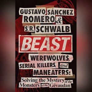 Beast, Gustavo Sanchez Romero