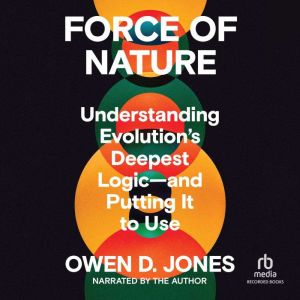 Force of Nature, Owen D. Jones