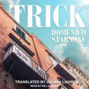 Trick, Domenico Starnone