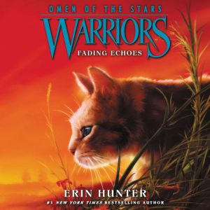 Warriors Omen of the Stars 2 Fadin..., Erin Hunter