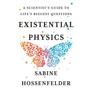 Existential Physics, Sabine Hossenfelder