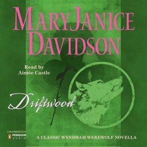 Driftwood, MaryJanice Davidson