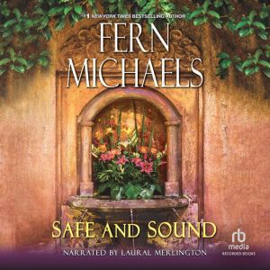 Safe and Sound, Fern Michaels