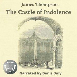 The Castle of Indolence, James Thomson